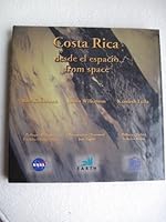 COSTA RICA DESDE EL ESPACIO FROM SPACE   (COSTA RICA FROM SPACE 9977969159 Book Cover
