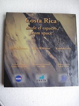 Hardcover COSTA RICA DESDE EL ESPACIO FROM SPACE (COSTA RICA FROM SPACE Book