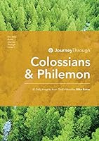 Journey Through Colossians and Philemon: 30 Daily Insights 1627079378 Book Cover