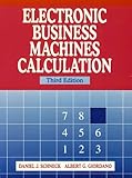 Electronic Business Machines Calculation (3rd Edition)