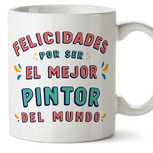  Mugffins Tazza in ceramica per PITTORE uomo 11 oz / 350 ml - In spagnolo - Felicidades por ser el mejor - Idea regalo per compleanno, anniversario, natale, laurea
