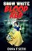 Zombie Kids Books Blood Red (from Snow White): Fables of the Undead ( zombie books fiction,zombie books for kids,zombie books for kids) (zombie books for kids - Fables of the Undead Book 3)