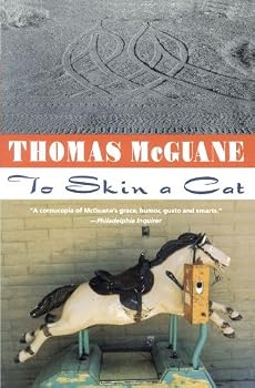Paperback By Thomas McGuane To Skin a Cat (1st Frist Edition) [Paperback] Book