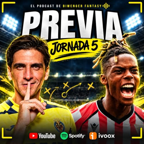 9x10 - PODCAST J5 ⚽ ALINEACIONES, CHOLLOS y PICKS FANTASY 2026/27