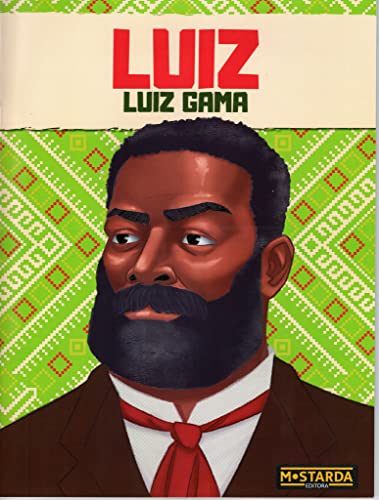 Luiz – Luiz Gama: