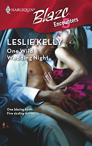 One Wild Wedding Night (By: Leslie Kelly)