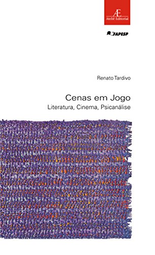 Cenas em Jogo: Literatura, Cinema, Psicanálise: 53