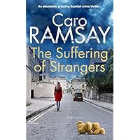 THE SUFFERING OF STRANGERS an absolutely gripping Scottish crime thriller