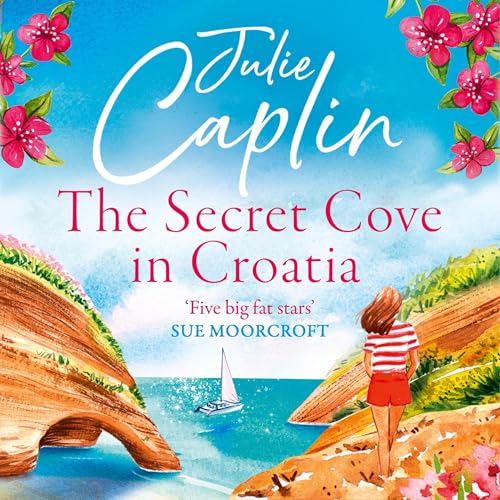 The Secret Cove in Croatia Audiolibro Por Julie Caplin arte de portada