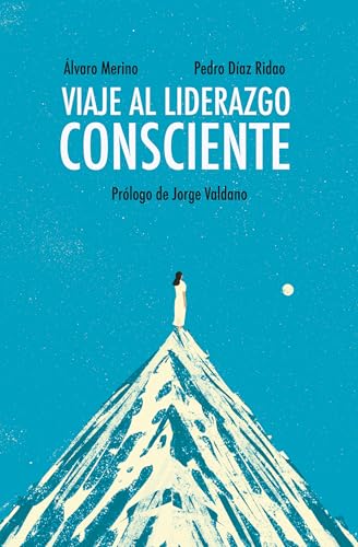 Viaje al liderazgo consciente