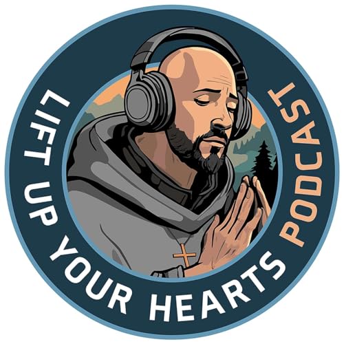 Lift Up Your Hearts Podcast cover art