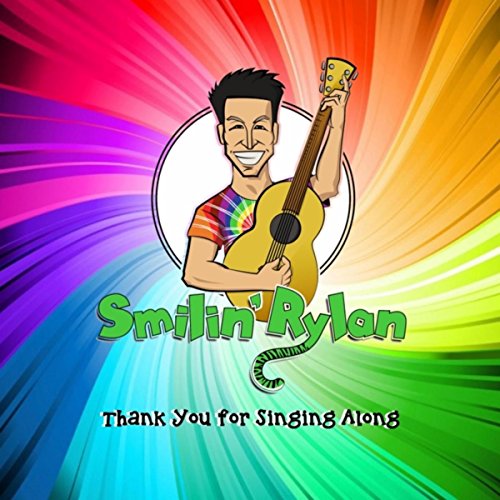How To Sing Rylan Amazon.com: Thank You for Singing Along : Smilin' Rylan: Digital Music