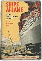 Ships aflame!: A mystery of the sea B00085U2K0 Book Cover