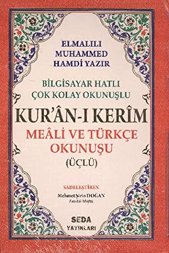 Kuran-i Kerim Meali ve Türkce Okunusu Üclü, Orta Boy, Bilgisayar Hatli, Ciltli: Cok Kolay Okunuslu
