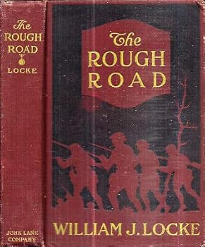 Hardcover 1928 FIRST EDITION ROUGH ROAD WILLIAM J. LOCKE [Hardcover] WILLIAM J. LOCKE Book