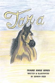 Paperback Tara: Pairie Horse Series (Prairie House Series) Book
