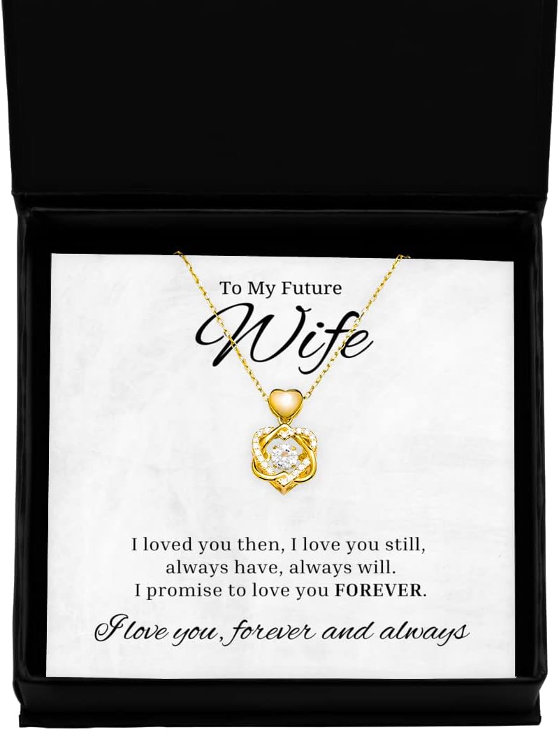 to My Future Wife Heart Knot Gold Necklace, I Loved You Then I Love You Still Always Have Always Will, Best Birthday Gifts, Engagement Gifts, Wedding Gifts, Valentines Day Gifts for Wife