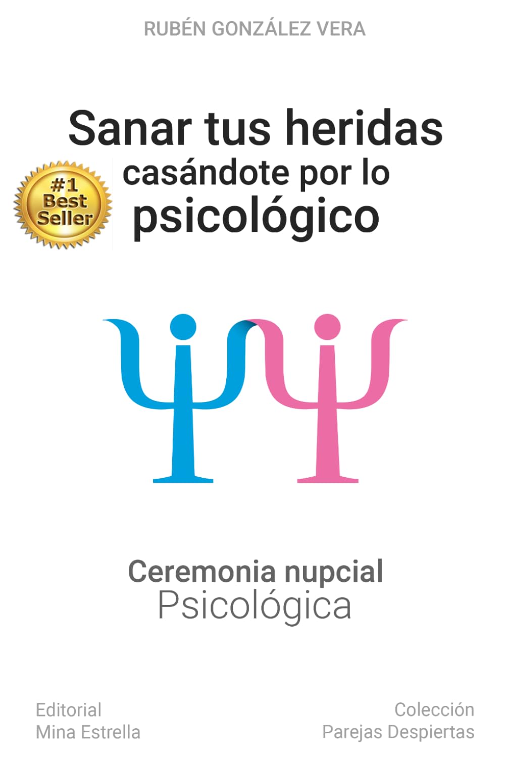 Sana tus heridas casándote por lo psicológico