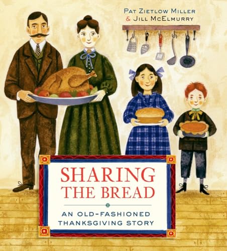 Sharing the Bread: An Old-Fashioned Thanksgivin... 0307981835 Book Cover