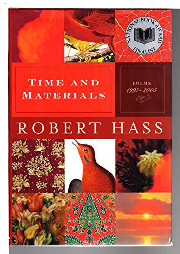 Time and Materials: Poems 1997-2005: A Pulitzer Prize Winner