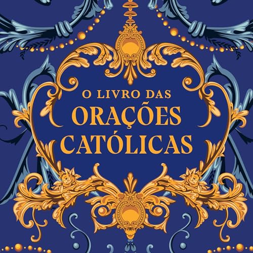 Page de couverture de O livro das orações católicas