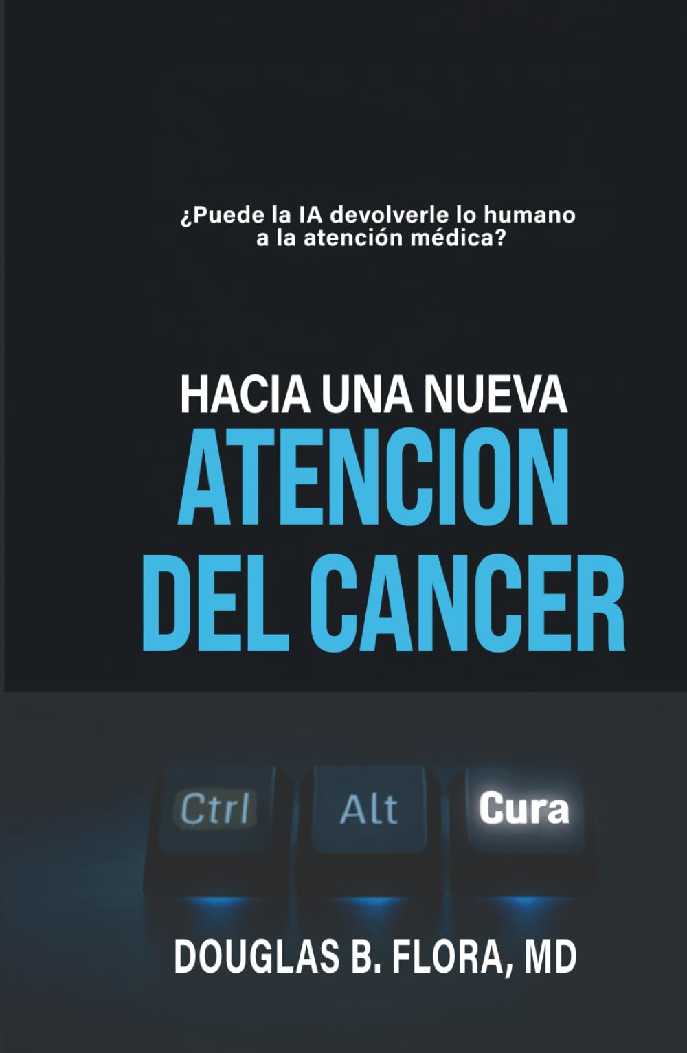 Hacia una nueva atención del cáncer