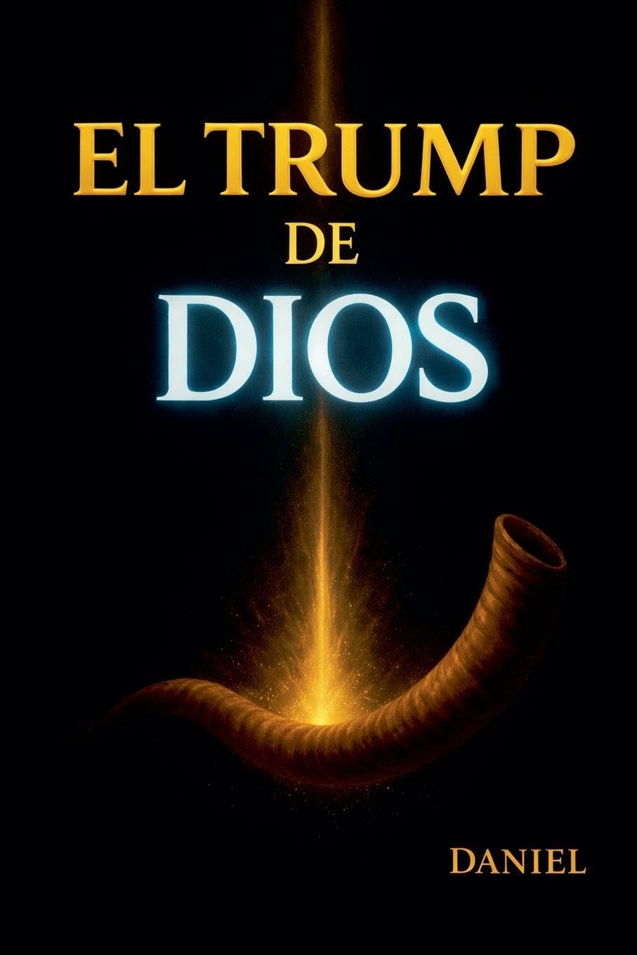 EL TRUMP DE DIOS