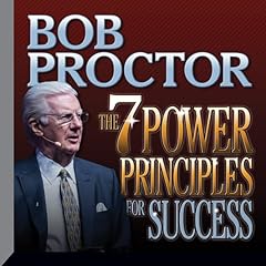 The 7 Power Principles for Success Audiolibro Por Bob Proctor arte de portada