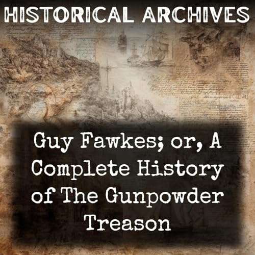 『Guy Fawkes; or, A Complete History of The Gunpowder Treason』のカバーアート
