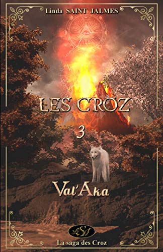 Télécharger Les Croz : 3 - Val'Aka Livre PDF Gratuit