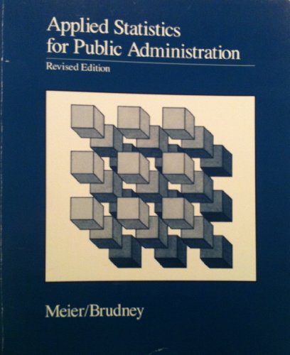 Applied Statistics for Public Administration 0534086306 Book Cover