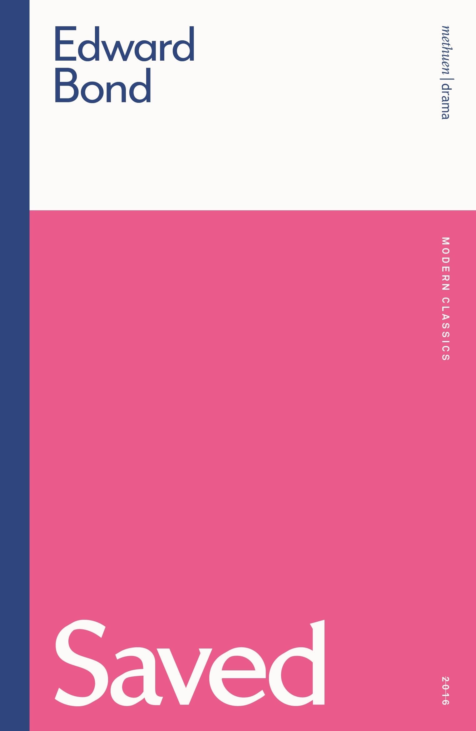 Saved (Methuen Modern Plays) (Modern Classics) By Edward Bond