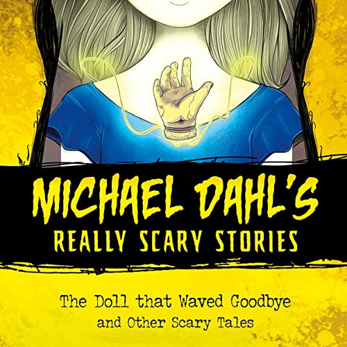 The Doll That Waved Goodbye by Michael Dahl, Xavier Bonet episode artwork
