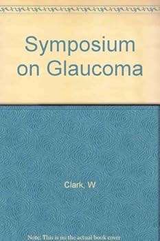 Hardcover Symposium on Glaucoma [German] Book