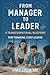 From Manager to Leader: A Transformational Blueprint