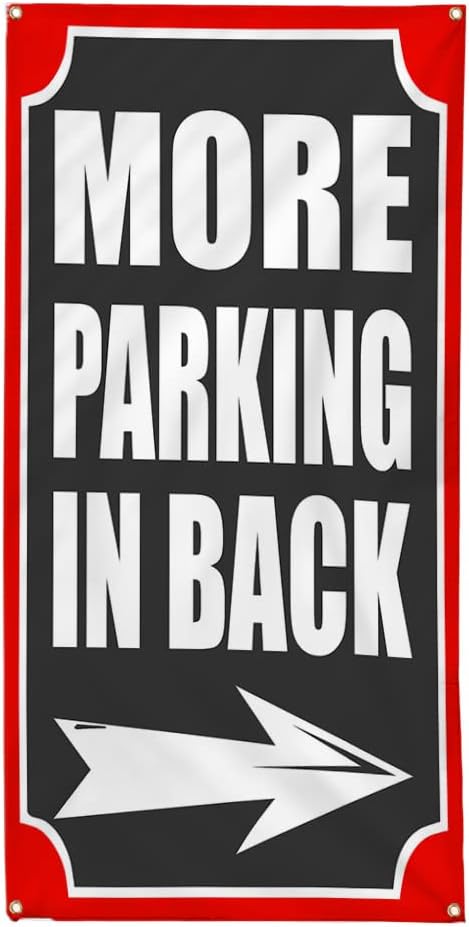 Vertical Vinyl Banner Multiple Sizes More Parking in Back Arrow Right Lifestyle Outdoor Weatherproof Industrial Yard Signs 4 Grommets 36x24Inches