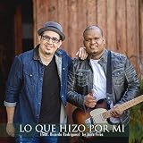 Lo Que Hizo por Mi (feat. Ricardo Rodriguez)