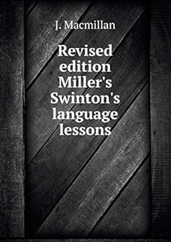 Paperback Revised edition Miller's Swinton's language lessons Book