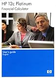 HP 12C PLATINUM Financial Calculator User's Guide