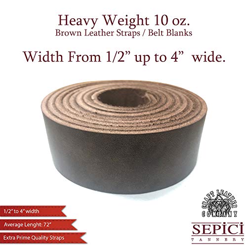 Sepici Leather Strap Brown 1/2" Inch To 4" Wide, 60-70 Inches Long (Heavy Weight) (4") #TOP4