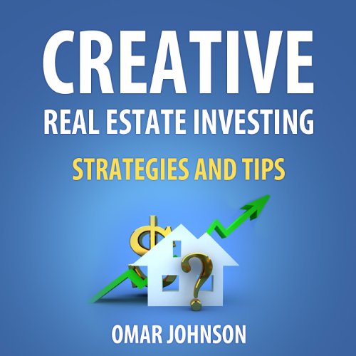 Cover art for Creative Real Estate Investing Strategies and Tips