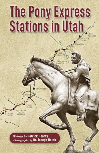 The Pony Express Stations in Utah