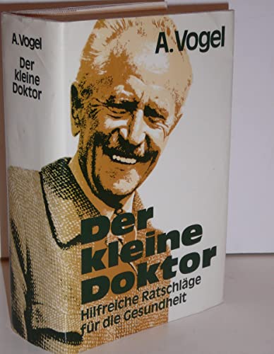 Der kleine Doktor. Hilfreiche Ratschläge für die Gesundheit