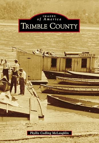 Preisvergleich Produktbild Trimble County (Images of America)
