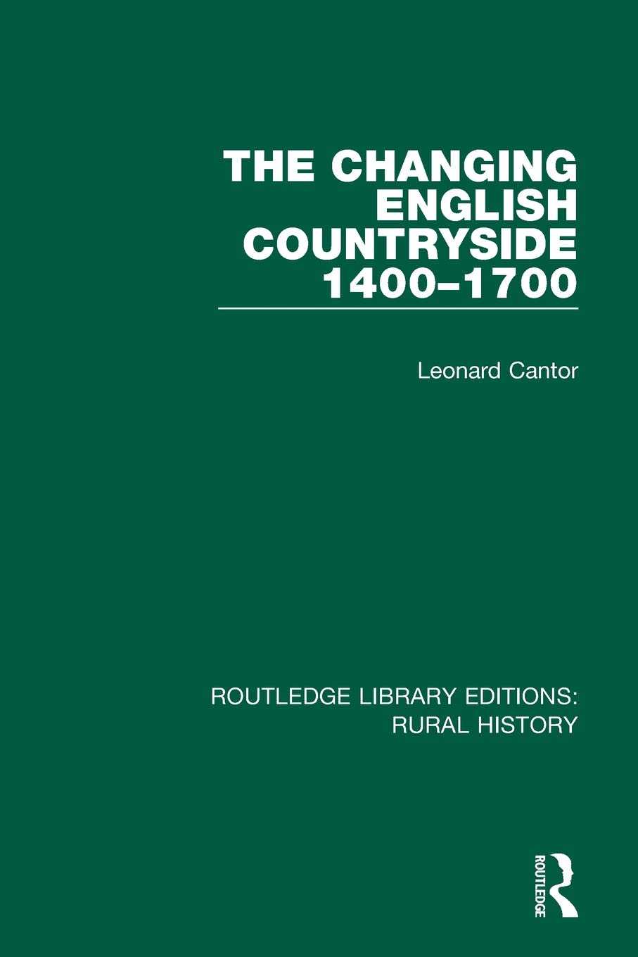 The Changing English Countryside, 1400-1700
