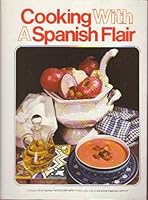 Cooking with Spanish Flair B000GOGBOY Book Cover