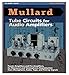 Mullard Tube Circuits for Audio Amplifiers