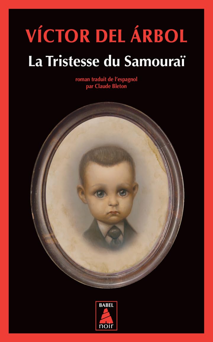 La tristesse du Samourai (BABEL NOIR)