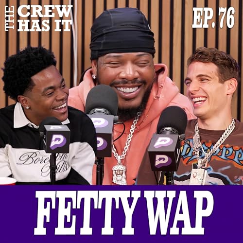 Fetty Wap on Life After Prison, 50 Cent&rsquo;s Life Lessons, Trap Queen & New Music | The Crew Has It