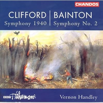Clifford: Symphony 1940; Bainton: Symphony 2; Gough: Serenade